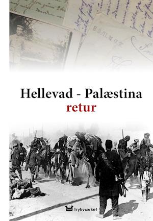 Cover for Milert Schulz · Hellevad-Palæstina retur (Hardcover Book) [1st edition] (2023)