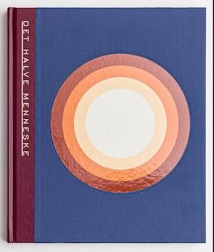 Cover for Kasper Eistrup · Det halve menneske (Gebundesens Buch) [1. Ausgabe] (2022)