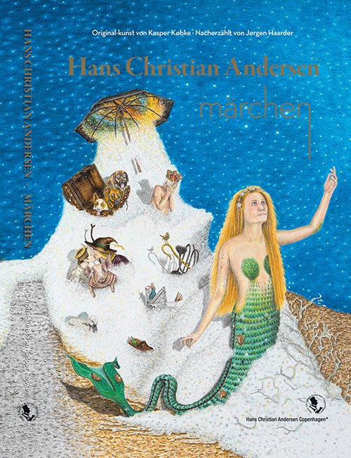 Cover for Retold by Jørgen Haarder Hans Christian Andersen · Hans Christian Andersen MÄRCHEN (Bound Book) [1th edição] (2016)