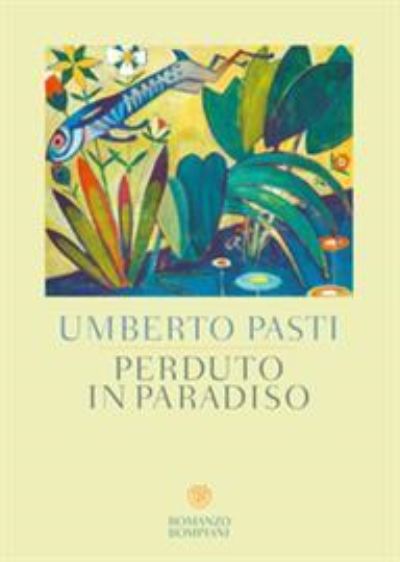 Cover for Umberto Pasti · Perduto In Paradiso (Book)