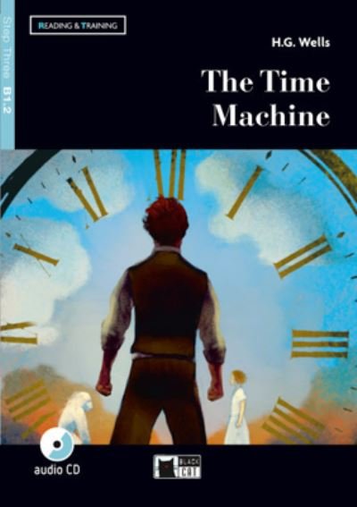 Cover for H. G. Wells · Reading &amp; Training: The Time Machine + audio CD + App + DeA LINK (Book) (2018)