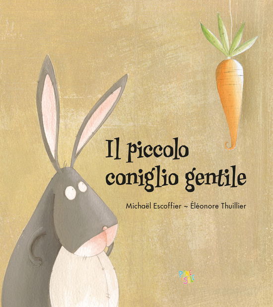 Cover for Michaël Escoffier · Il Piccolo Coniglio Gentile. Ediz. A Colori (Book)