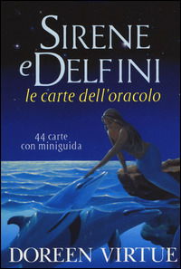 Cover for Doreen Virtue · Sirene E Delfini. Le Carte Dell'Oracolo. 44 Carte. Con Libro (Book)