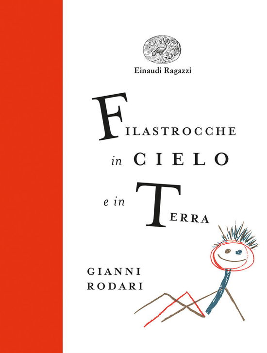 Cover for Gianni Rodari · Filastrocche In Cielo E In Terra. Ediz. A Colori. Ediz. Deluxe (Bok)