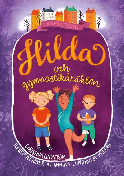 Cover for Christina Lindström · Hilda: Hilda och gymnastikdräkten (ePUB) (2020)