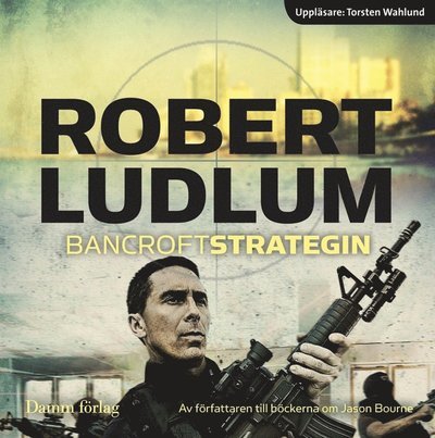 Cover for Robert Ludlum · Bancroftstrategin (Lydbok (MP3)) (2011)
