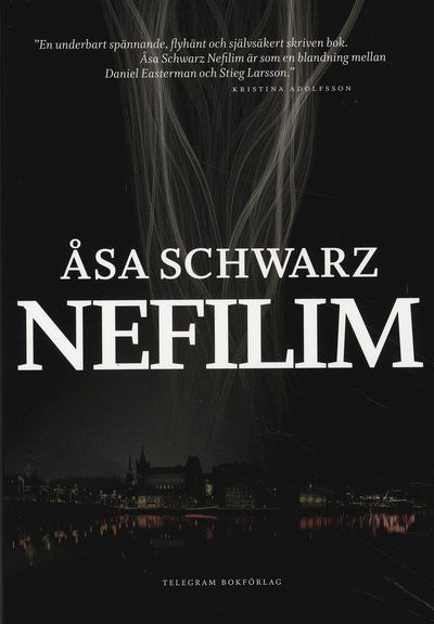 Cover for Åsa Schwarz · Nefilim (Hardcover Book) (2009)