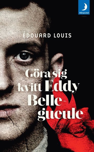 Cover for Edouard Louis · Göra sig kvitt Eddy Bellegueule (Paperback Bog) (2015)
