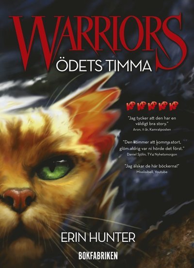 Första profetian: Warriors 1. Ödets timma - Erin Hunter - Bøger - Bokfabriken - 9789176294178 - 26. april 2017