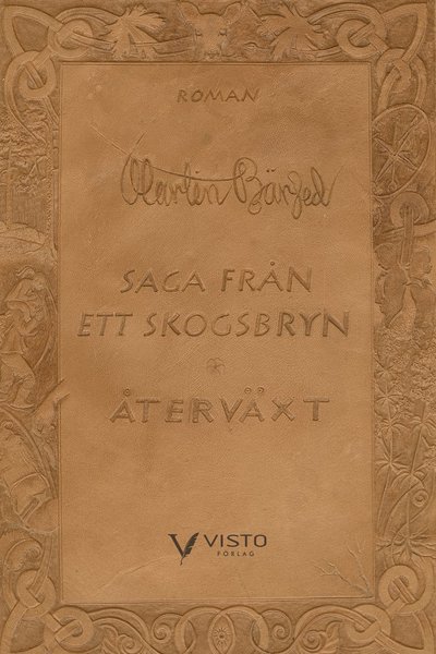 Cover for Martin Bärjed · Saga från ett skogsbryn: Saga från ett skogsbryn. Återväxt (Gebundesens Buch) (2020)