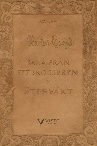 Cover for Martin Bärjed · Saga från ett skogsbryn: Saga från ett skogsbryn. Återväxt (Inbunden Bok) (2020)