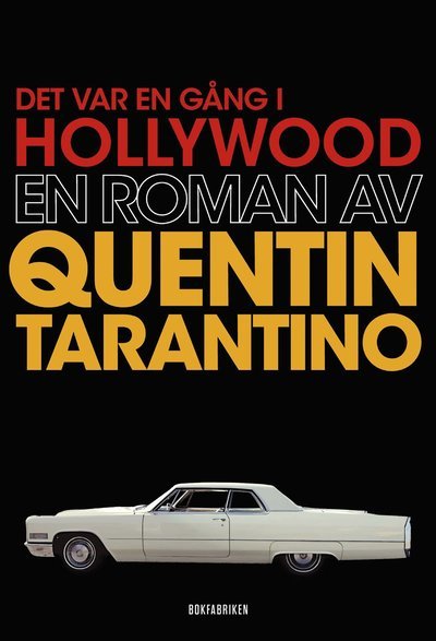Cover for Quentin Tarantino · Det var en gång i Hollywood (Inbunden Bok) (2022)