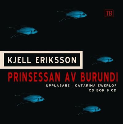 Cover for Kjell Eriksson · Ann Lindell: Prinsessan av Burundi (Audiobook (MP3)) (2007)