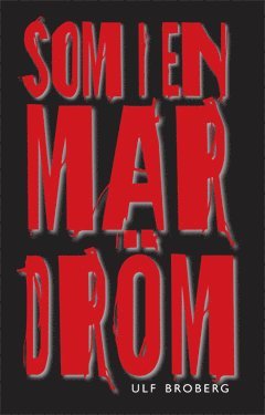 Cover for Ulf Broberg · Som i en mardröm (Paperback Book) (2013)