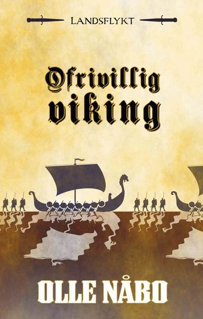 Cover for Olle Nåbo · Ofrivillig viking (Hardcover Book) (2021)