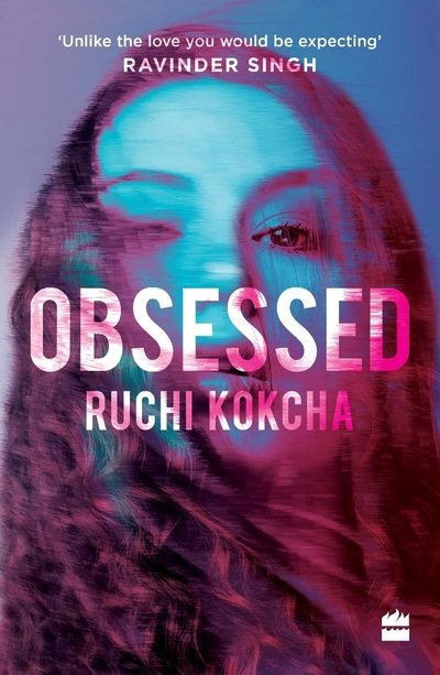 Cover for Ruchi Kokcha · Obsessed (Paperback Book) (2018)