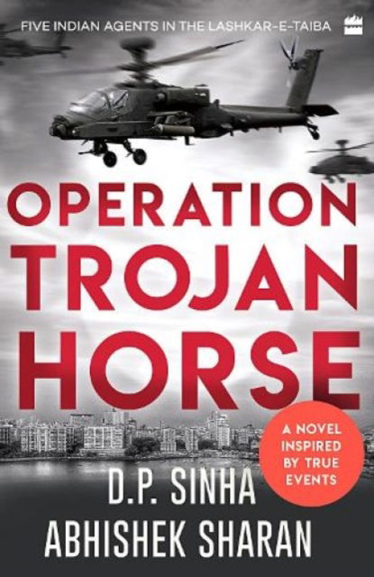 Cover for D.P. Sinha · Operation Trojan Horse: A Novel Inspired by True Events (Paperback Book) (2021)