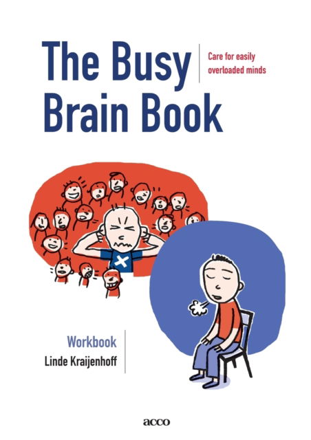 Cover for Linde Kraijenhoff · The Busy Brain Book: Care for easily overloaded minds. A workbook for children and adults. (Paperback Book) (2020)