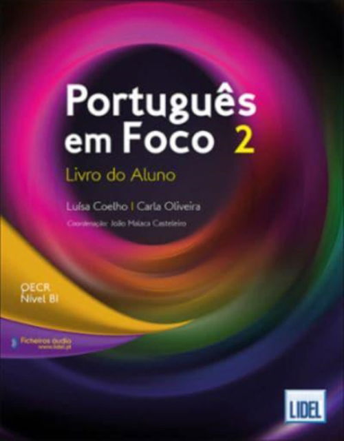 Cover for Portugues em Foco 2 - B1 Livro do Aluno + audio download (Paperback Book) (2017)