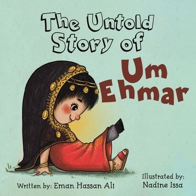 Cover for Eman Hassan Ali · Untold Story of Um Ehmar (Pocketbok) (2022)