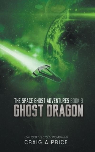 Cover for Price, Craig A, Jr · Ghost Dragon (Paperback Book) (2021)