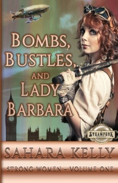 Cover for Sahara Kelly · Bombs, Bustles and Lady Barbara (Paperback Book) (2021)