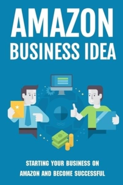 Cover for Israel Alicer · Amazon Business Idea (Paperback Bog) (2021)