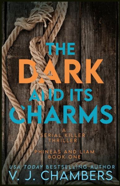 The Dark and Its Charms - V J Chambers - Livres - Independently Published - 9798588550178 - 30 décembre 2020