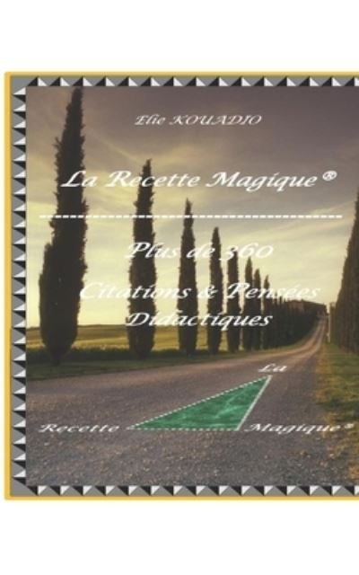 Cover for Elie Kouadio · La Recette Magique (Paperback Bog) (2021)