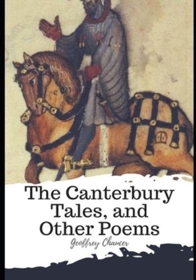 Cover for Geoffrey Chaucer · The Canterbury Tales, and Other Poems (Paperback Book) (2021)