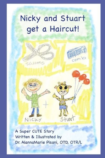 Nicky and Stuart Get a Haircut - Otd Otr/L Pisani - Böcker - Independently Published - 9798631148178 - 29 mars 2020