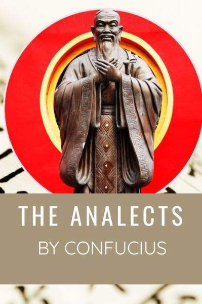 Cover for Confucius · The Analects by Confucius (Paperback Book) (2020)