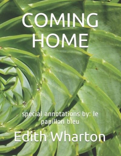 Cover for Edith Wharton · Coming Home : Special Annotations by (N/A) (2020)