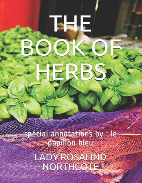 Cover for Lady Rosalind Northcote · The Book of Herbs (Taschenbuch) (2020)