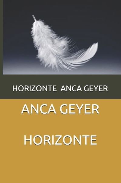 Cover for Anca Geyer · Horizonte (Paperback Book) (2020)