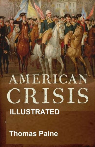 Cover for Thomas Paine · The American Crisis Illustrated (Paperback Bog) (2021)