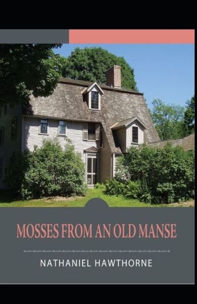 Cover for Nathaniel Hawthorne · Mosses From an Old Manse (Paperback Bog) (2021)