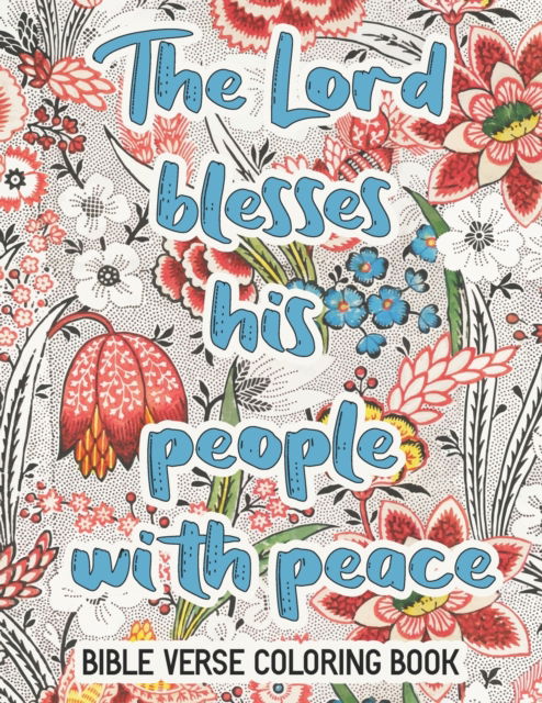 Cover for Adult Creation · The Lord Blesses His People With Peace Bible: Bible Verse Coloring Book (Paperback Book) (2021)