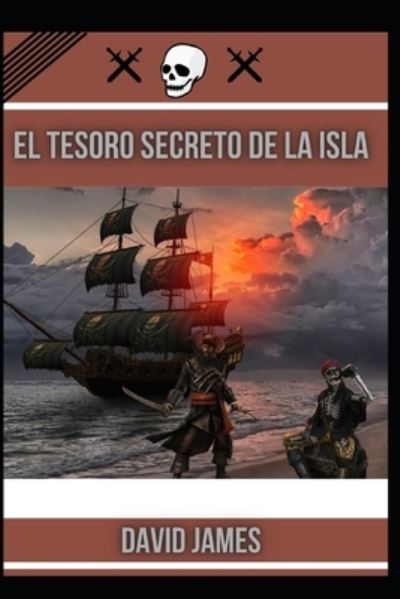 Cover for David James · El Tesoro Secreto de la Isla (Paperback Book) (2022)