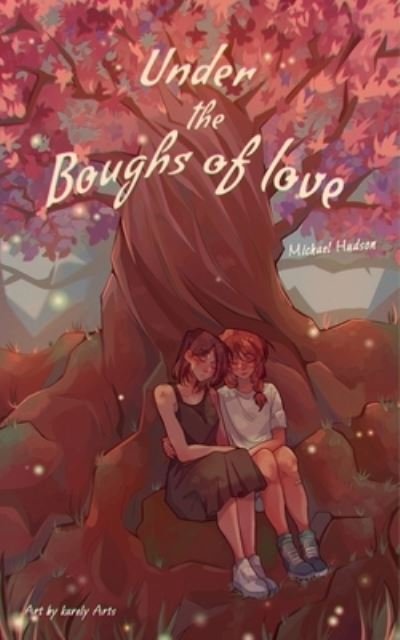 Cover for Amazon Digital Services LLC - Kdp · Under the Boughs of Love (Paperback Book) (2022)