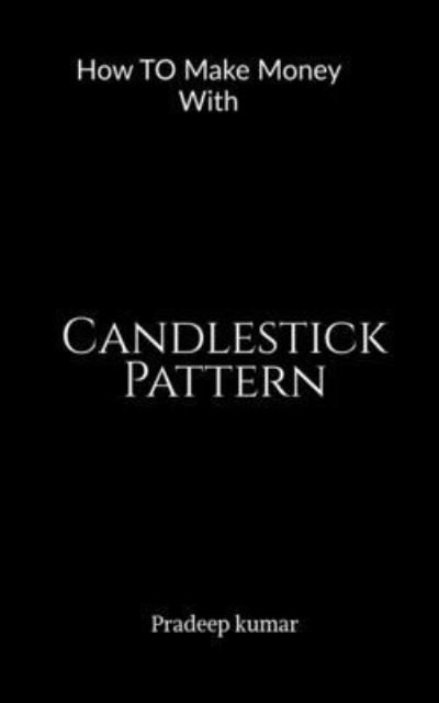 Cover for Pradeep Kumar · Candlestick Pattern (Paperback Book) (2022)