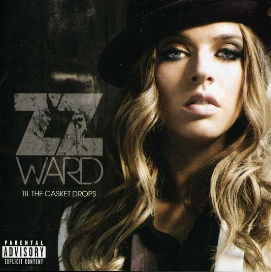 Cover for Zz Ward · Til the Casket Drops (CD) (2012)