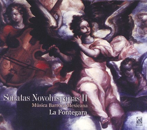 Cover for Fontegara / Puchinger / Locatelli / Anon · Sonatas Novohispanas 2: Mexican Baroque Music (CD) (2005)