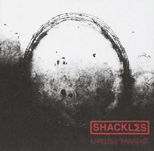 Cover for Shackles · Lifeless Paradise (CD) (2017)