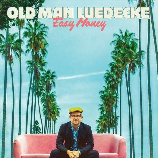 Cover for Old Man Luedecke · Easy Money (LP) (2019)