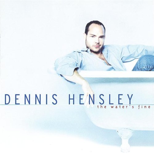 Waters Fine - Dennis Hensley - Música - Barnstorm Emtertainment - 0650905707179 - 11 de setembro de 2001