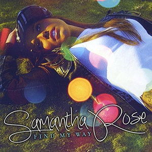 Cover for Samantha Rose · Find My Way (CD) (2015)