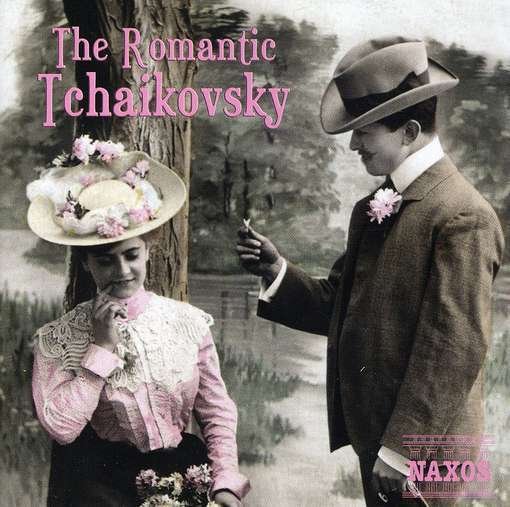 Cover for Tchaikovsky · The Romantic Tchaikovsky (CD) (2006)