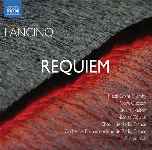 Requiem - Lancino / Murphy / Choeur De Radio France / Inbal - Musique - NAXOS - 0747313277179 - 15 novembre 2011