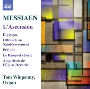 L'ascension - O. Messiaen - Musik - NAXOS - 0747313347179 - 1. März 2016